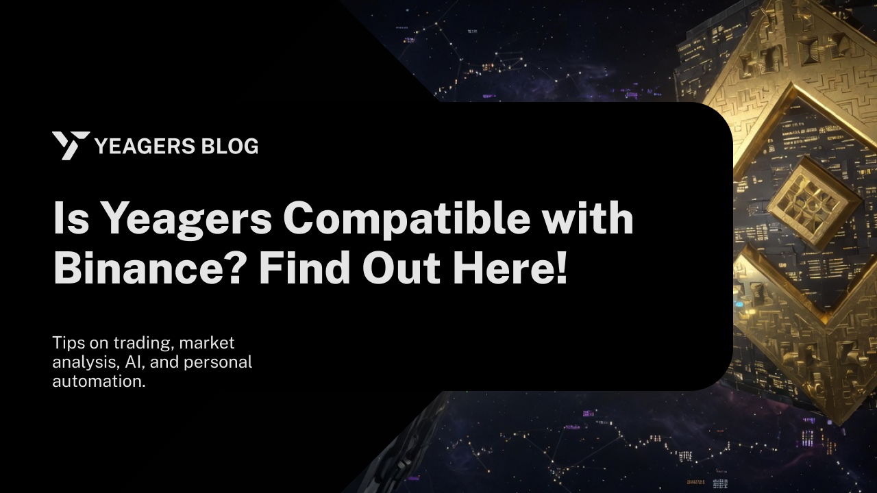 Is Yeagers Compatible with Binance? Find Out Here!