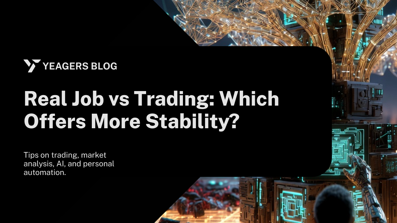 Real Job vs Trading: Which Offers More Stability?