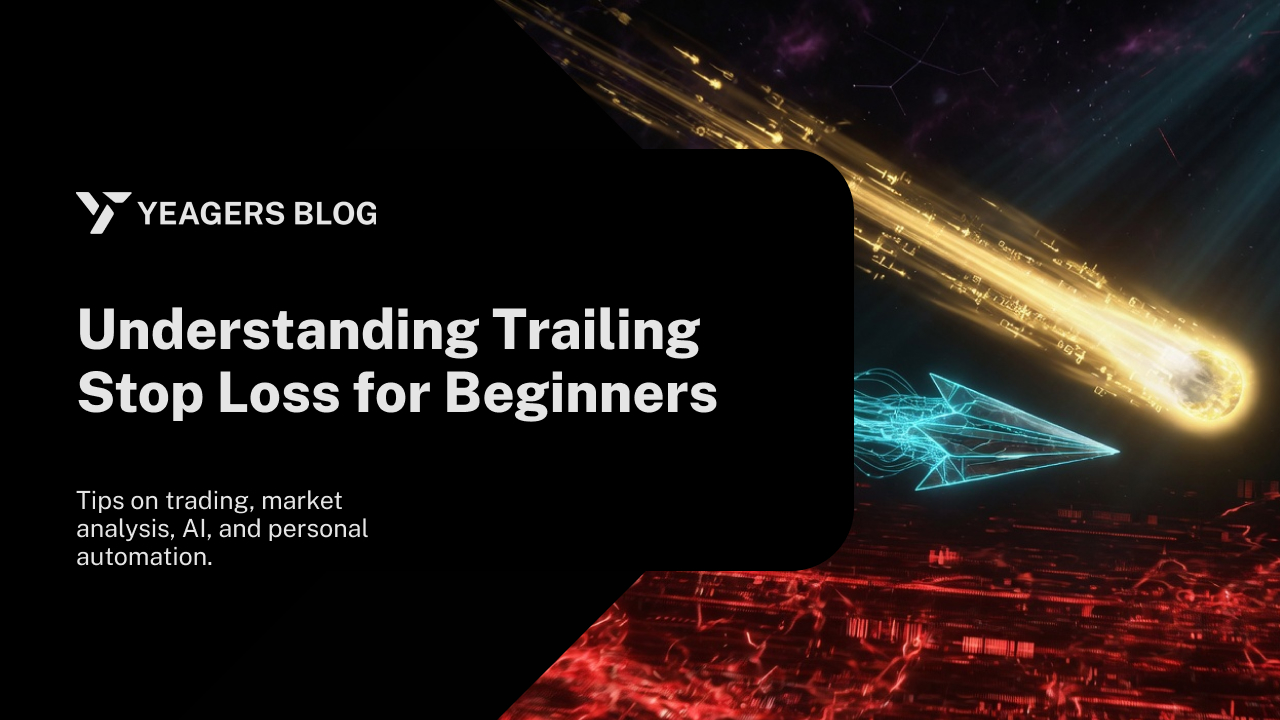 Understanding Trailing Stop Loss for Beginners