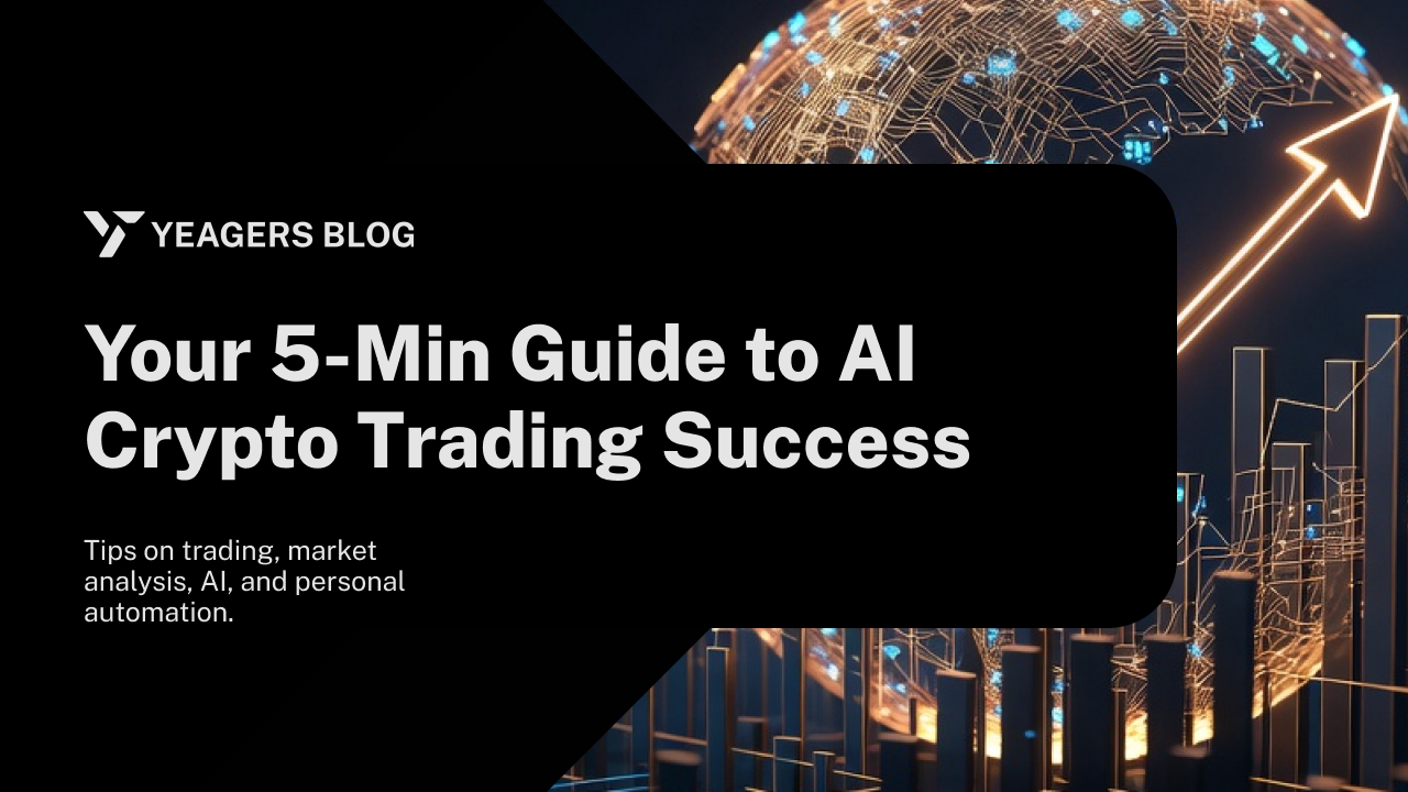 Your 5-min guide to AI crypto trading success