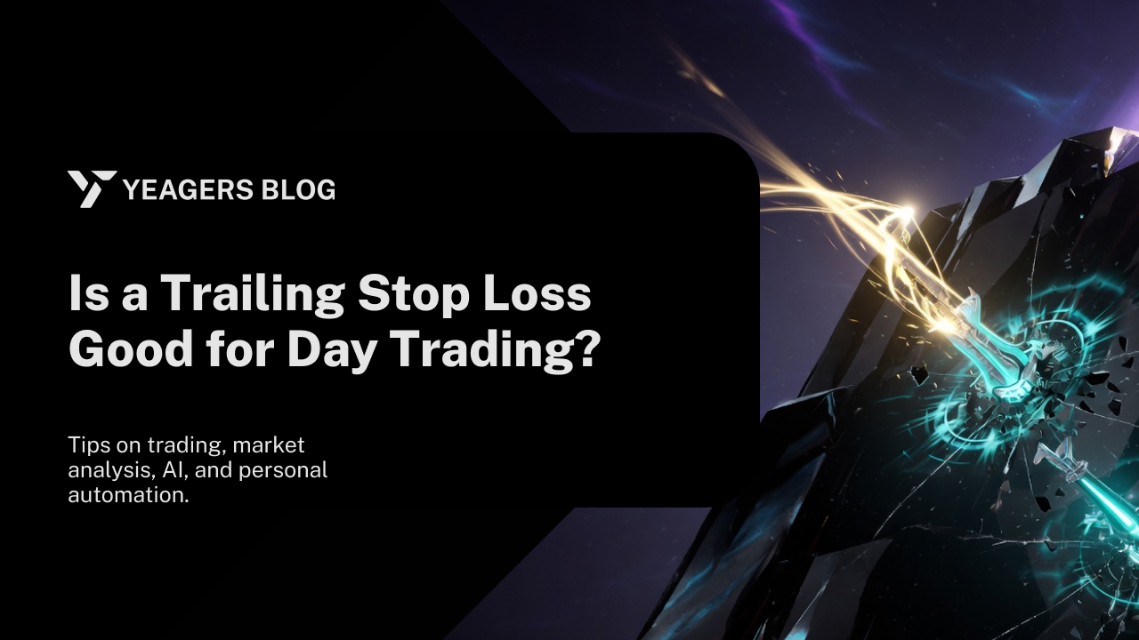 Is a Trailing Stop Loss Good for Day Trading?