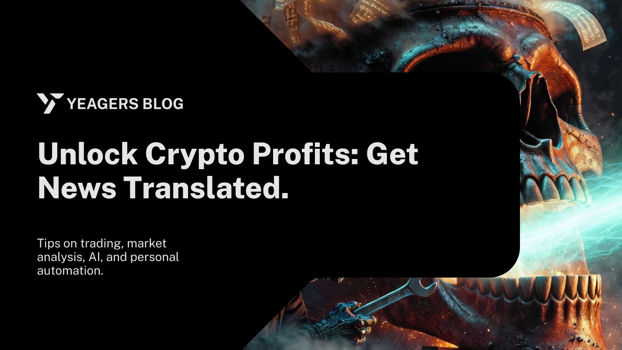 Unlock Crypto Profits: Get News Translated