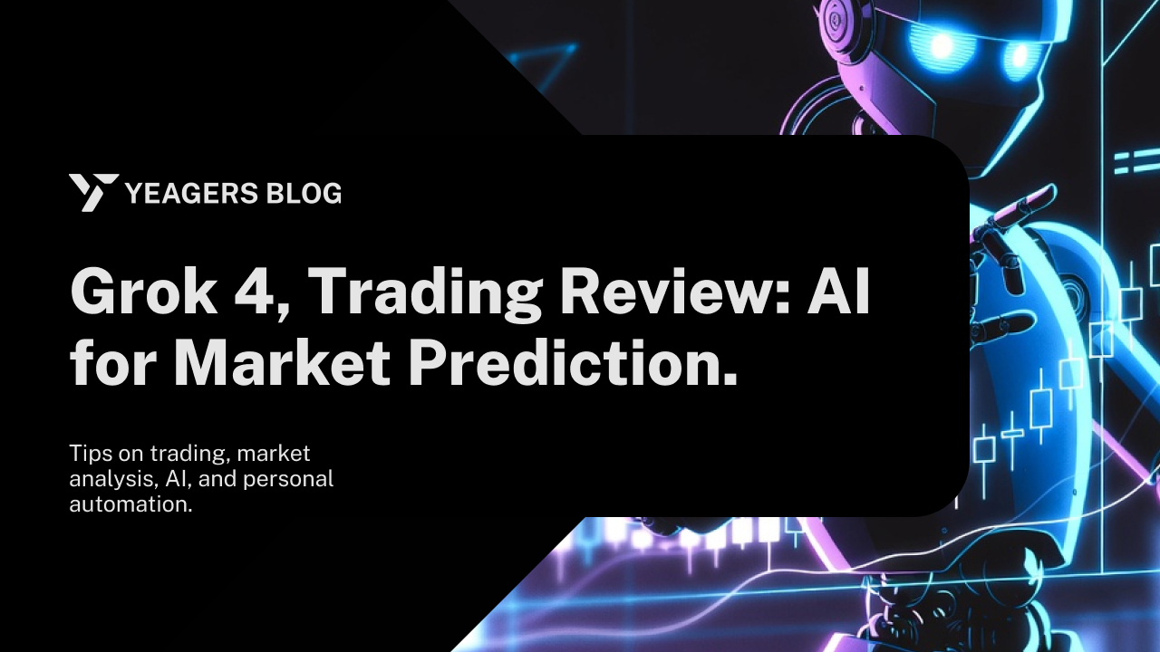 Grok 4, Trading Review: AI for Market Prediction