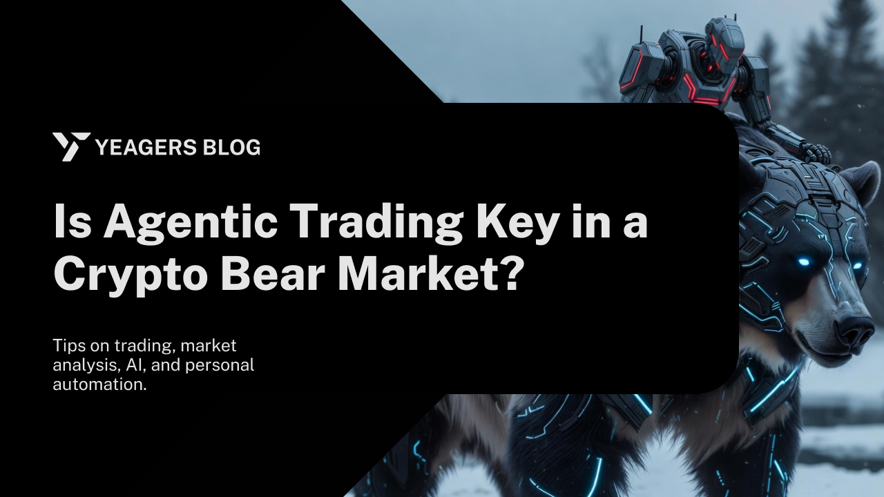 Is Agentic Trading Key in a Crypto Bear Market?