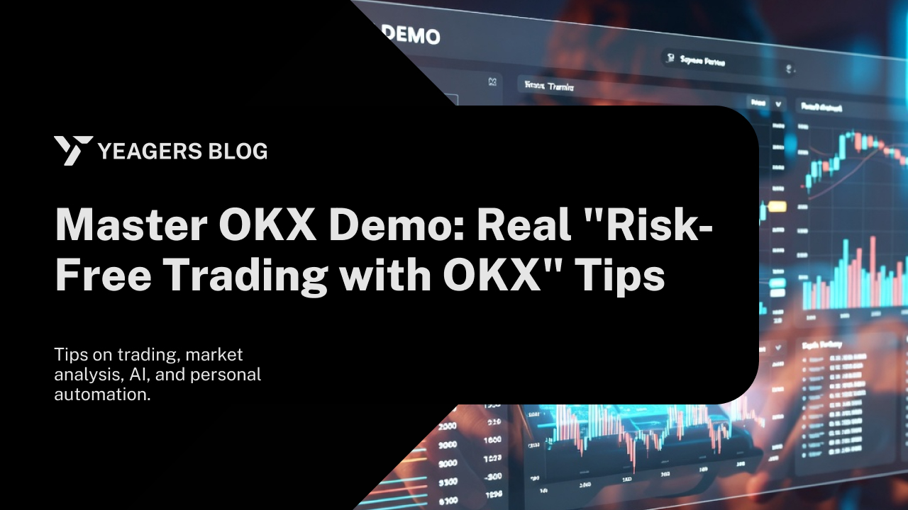 Master OKX Demo: Real "Risk-Free Trading with OKX" Tips